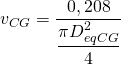 v_{CG}=\dfrac{0,208}{\dfrac{\pi D_{eqCG}^2}{4}}